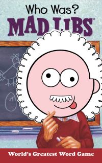 Book Cover for Who Was? Mad Libs Mad Libs by Paula K. Manzanero, Who HQ, Mad Libs