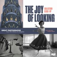 Book Cover for The Joy of Looking by Library of Congress