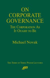 Book Cover for On Corporate Governance by Michael Novak