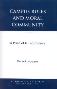 Book Cover for Campus Rules and Moral Community by David A Hoekema