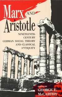 Book Cover for Marx and Aristotle by George E McCarthy