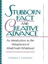 Book Cover for Stubborn Fact and Creative Advance by Thomas E Hosinski