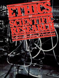 Book Cover for Ethics of Scientific Research by K S ShraderFrechette