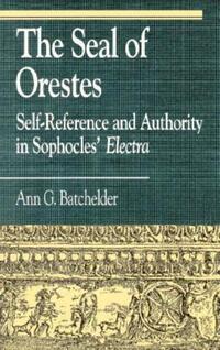 Book Cover for The Seal of Orestes by Ann G Batchelder