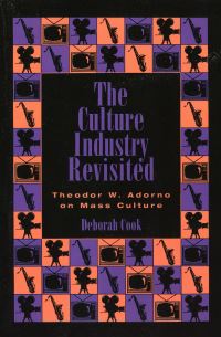 Book Cover for The Culture Industry Revisited by Deborah Cook