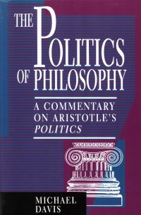 Book Cover for The Politics of Philosophy by Michael Davis