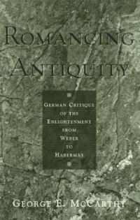 Book Cover for Romancing Antiquity by George E McCarthy