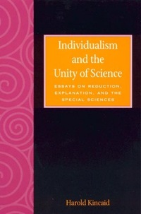 Book Cover for Individualism and the Unity of Science by Harold Kincaid