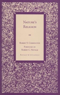 Book Cover for Nature's Religion by Robert S Corrington