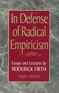 Book Cover for In Defense of Radical Empiricalism by John Troyer