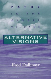 Book Cover for Alternative Visions by Fred R Dallmayr