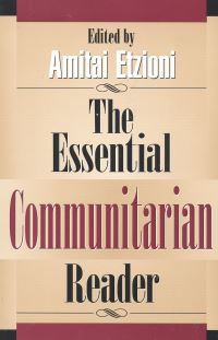 Book Cover for The Essential Communitarian Reader by Amitai Etzioni