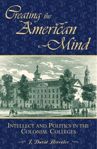 Book Cover for Creating the American Mind by J David Hoeveler