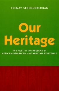Book Cover for Our Heritage by Tsenay Serequeberhan