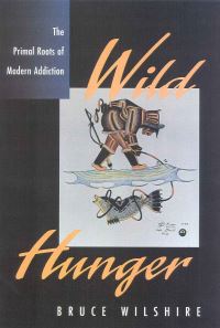 Book Cover for Wild Hunger by Bruce Wilshire