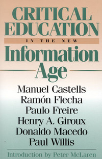 Book Cover for Critical Education in the New Information Age by Manuel Castells