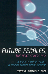 Book Cover for Future Females, the Next Generation by Marleen S Barr