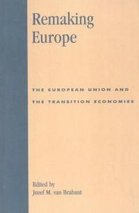 Book Cover for Remaking Europe by Jozef M van Brabant