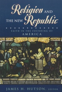 Book Cover for Religion and the New Republic by James H Hutson