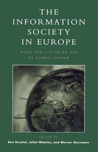 Book Cover for The Information Society in Europe by Ken Ducatel, Juliet Webster, Werner Herrmann