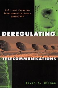 Book Cover for Deregulating Telecommunications by Kevin G Wilson