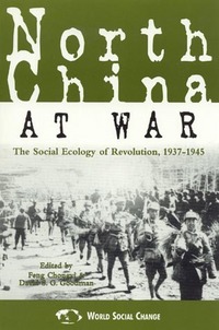 Book Cover for North China at War by Chongyi Feng, David S G Goodman