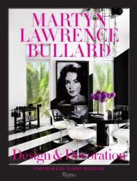 Book Cover for Martyn Lawrence Bullard - Design & Decoration by Martyn Lawrence Bullard