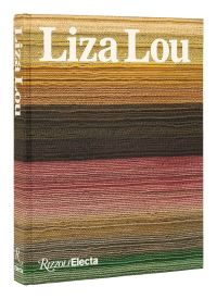 Book Cover for Liza Lou by Glenn Adamson, Julia BryanWilson, Cathleen Chaffee, Elisabeth Sherman, Carrie Mae Weems