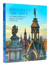 Book Cover for Brooklyn Arcadia by Andrew Garn, Thomas J Campanella, Art Presson, Julie L Sloan, Allison C Meier, Angela Voulangas, Gabriel Willow, Neela K Wickremesinghe, Jeffrey I Richman