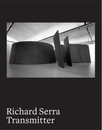 Book Cover for Richard Serra by France Gagosian Gallery Le Bourget