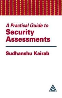 Book Cover for A Practical Guide to Security Assessments by Sudhanshu Kairab