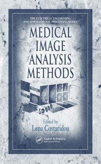 Book Cover for Medical Image Methods Analysis by Lena Costaridou