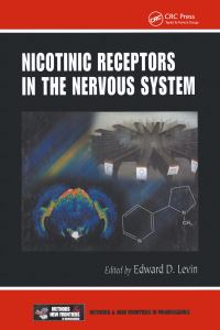 Book Cover for Nicotinic Receptors in the Nervous System by Edward D Levin
