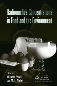 Book Cover for Radionuclide Concentrations in Food and the Environment by Michael Pöschl, Leo M. L. Nollet