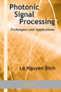 Book Cover for Photonic Signal Processing by Le Nguyen Binh