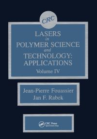 Book Cover for Lasers in Polymer Science and Technolgy by Jan F Rabek, JeanPierre Fouassier