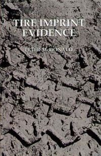 Book Cover for Tire Imprint Evidence by Peter McDonald