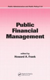 Book Cover for Public Financial Management by Howard A Frank