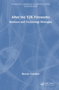 Book Cover for After the Y2K Fireworks by Bhuvan Unhelkar