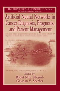 Book Cover for Artificial Neural Networks in Cancer Diagnosis, Prognosis, and Patient Management by Raouf N G Naguib, G V Sherbet