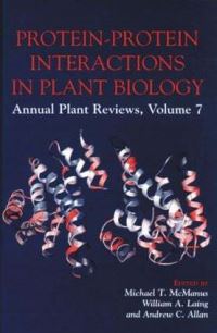 Book Cover for Protein-Protein Interactions in Plant Biology by Michael T McManus, Mark Laing, Andrew Allan