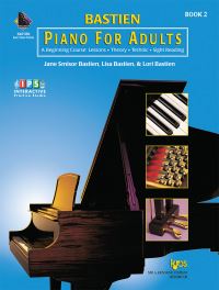 Book Cover for Bastien Piano for Adults Book 2 by Jane Bastien, Lisa Bastien, Lori Bastien