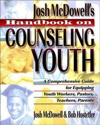 Book Cover for Handbook on Counseling Youth by John McDowell, Bob Hostetler