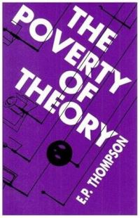 Book Cover for Poverty of Theory by EP Thompson