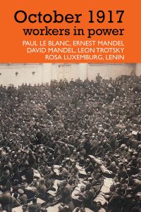 Book Cover for October 1917 by Paul Le Blanc