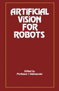 Book Cover for Artificial Vision for Robots by Igor Aleksander