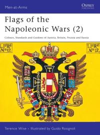 Book Cover for Flags of the Napoleonic Wars by Terence Wise, Guido Rosignoli, William Walker