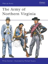 Book Cover for The Army of Northern Virginia by Philip Katcher, Michael Youens
