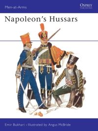Book Cover for Napoleon's Hussars by Emir Bukhari, Angus McBride