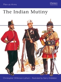 Book Cover for The Indian Mutiny by Christopher WilkinsonLatham, G A Embleton